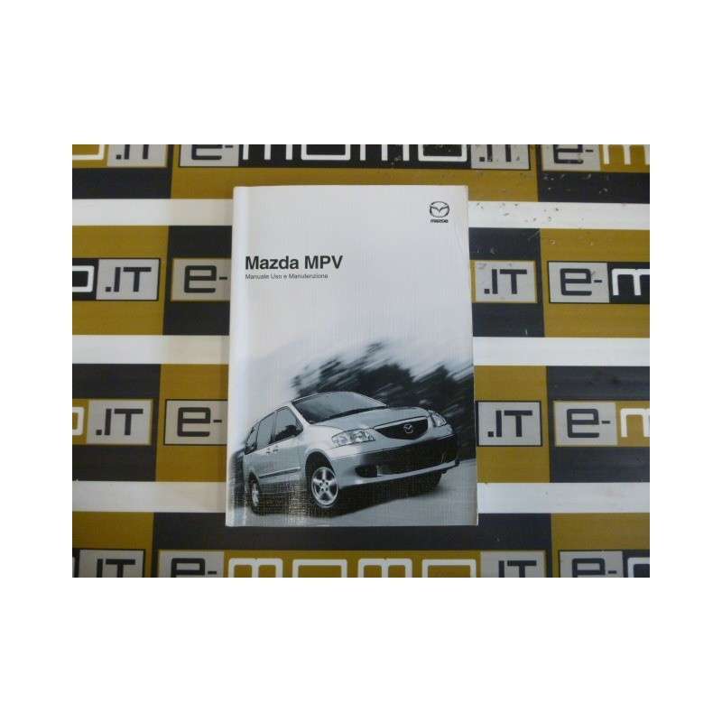 Libretto uso e manutenzione Mazda MPV 1999-2006 - Libretto uso e manutenzione - 1 Libretto uso e manutenzione Mazda MPV 1999-2006 - Libretto uso e manutenzione - 1